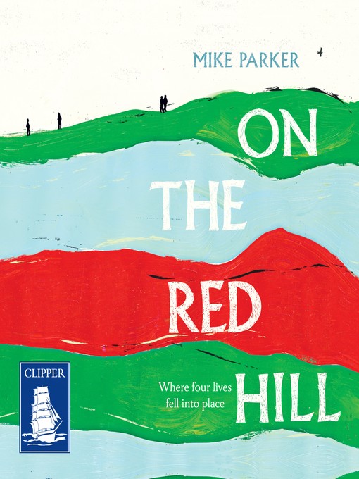 Title details for On the Red Hill by Mike Parker - Available